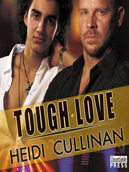 Title details for Tough Love by Heidi Cullinan - Wait list